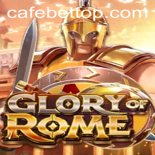 Experience the Thrills of GloryofRome with cafe.bet
