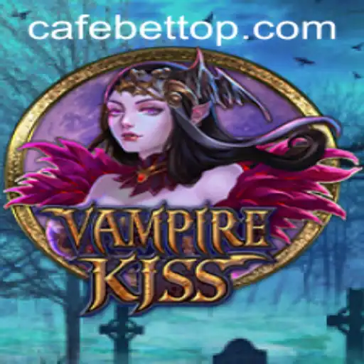 VampireKiss: Unveiling a New Gaming Experience with cafe.bet